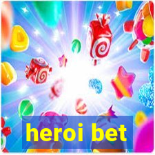 heroi bet